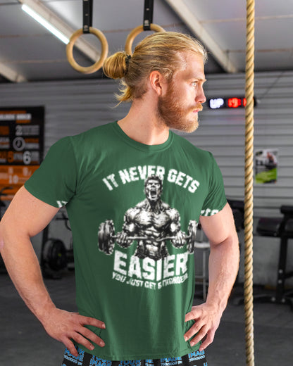 Relentless Strength Gym Tee - It Never Gets Easier, You Just Get Stronger