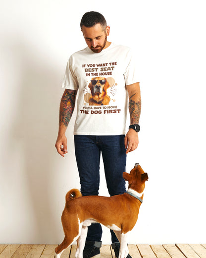 Best Seat in the House Dog Lover Tee - Move the Dog First