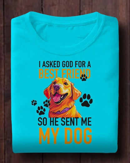 Divine Best Friend Tee - God Sent Me My Dog