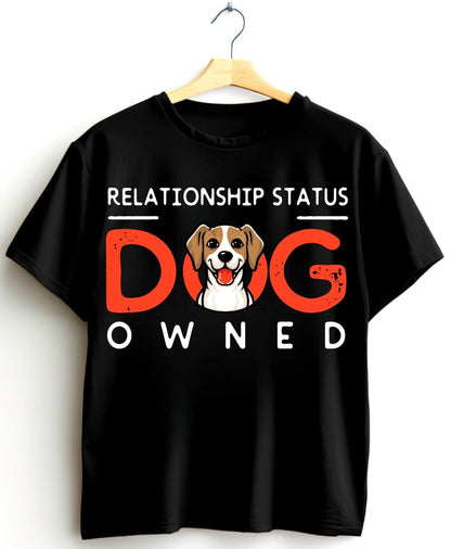 Relationship Status: Dog Owned - Cute Pet Lover T-Shirt