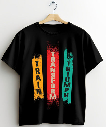 Motivational Fitness T-Shirt - Train Transform Triumph