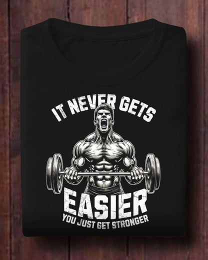 Relentless Strength Gym Tee - It Never Gets Easier, You Just Get Stronger