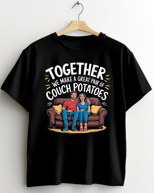 Couples Couch Potato Tee – Perfect Pair Relaxation Vibes