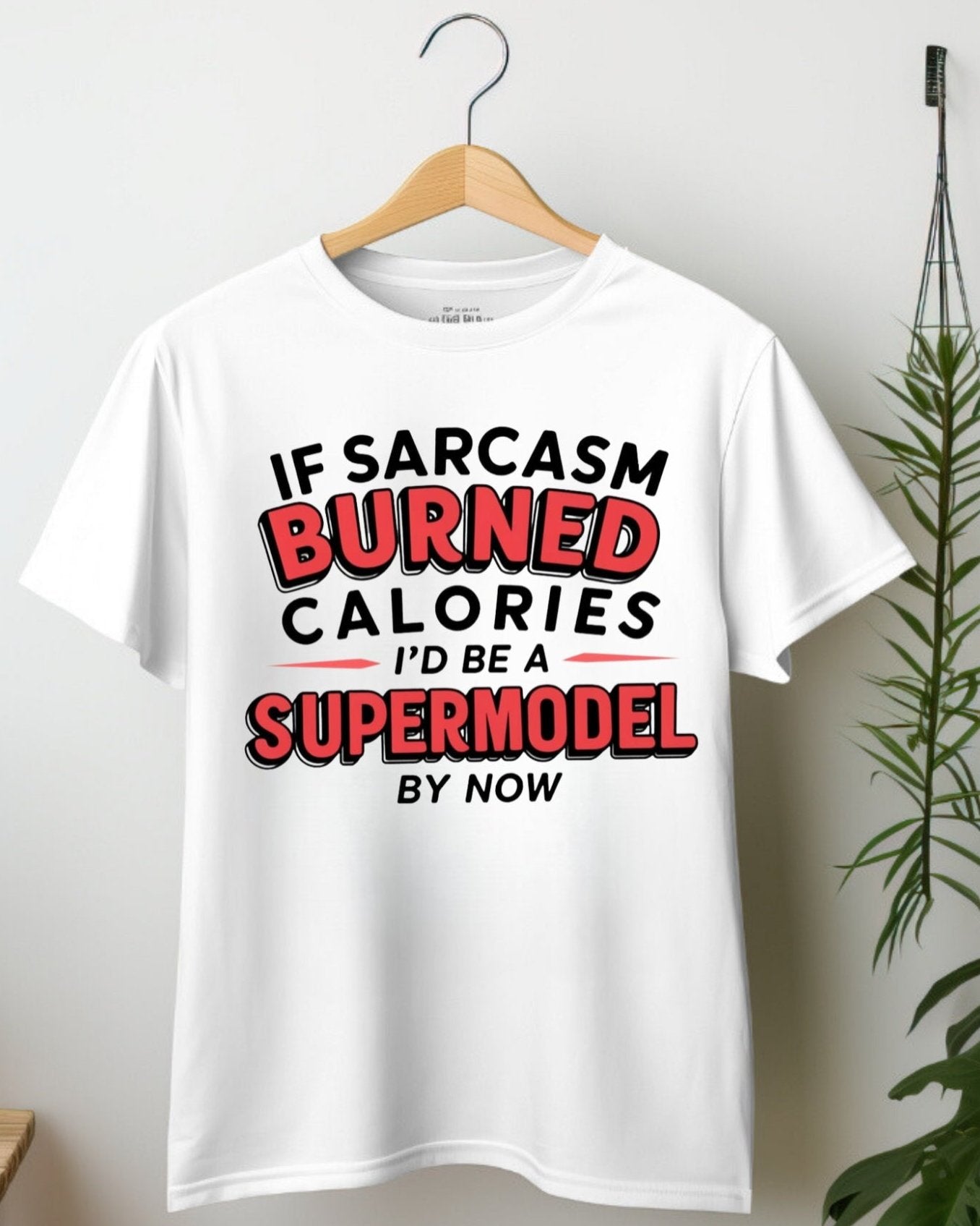 Sarcastic Supermodel Women's T-Shirt – Burn Calories with Wit