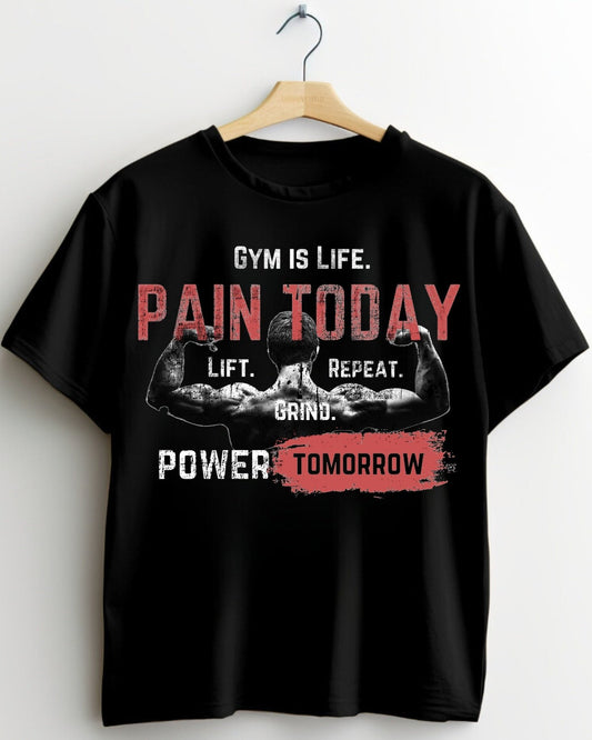 Gym Grind Power T-Shirt – Lift Today, Dominate Tomorrow