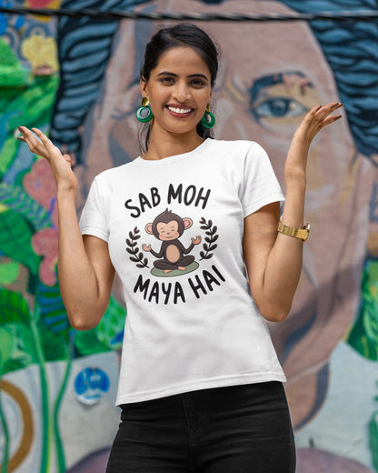 Monk Vibes: Sab Moh Maya Hai Graphic T-shirt