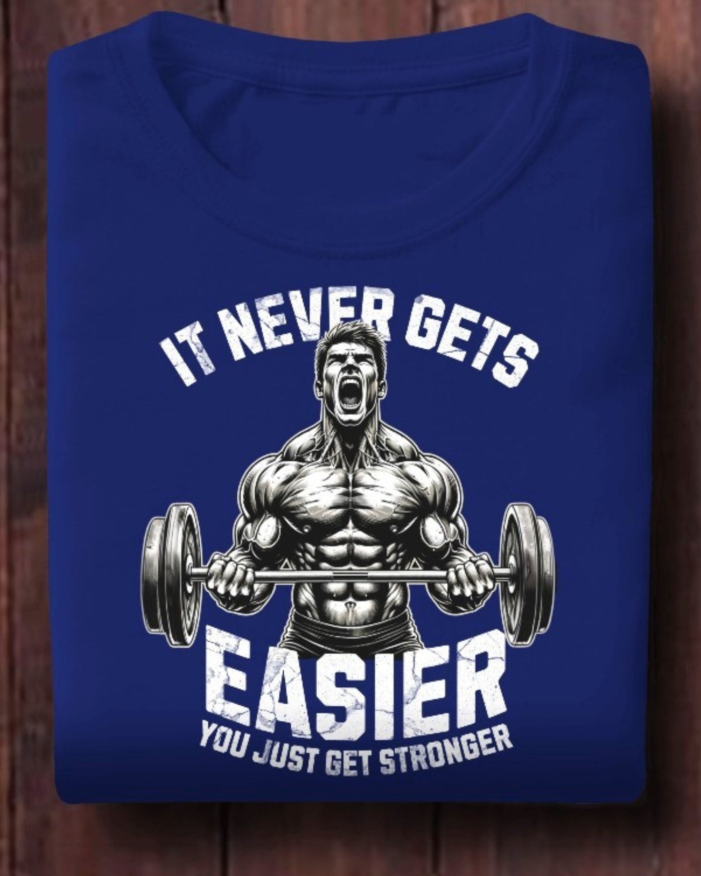 Relentless Strength Gym Tee - It Never Gets Easier, You Just Get Stronger