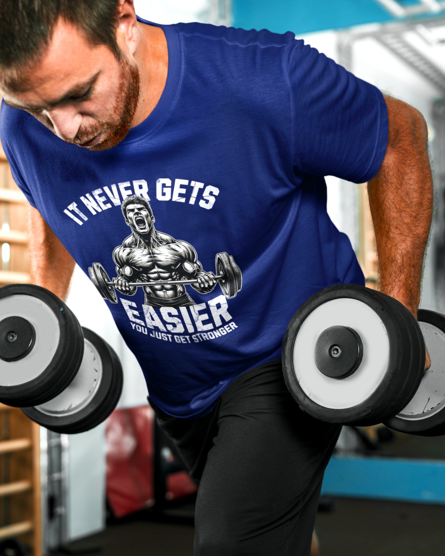 Relentless Strength Gym Tee - It Never Gets Easier, You Just Get Stronger