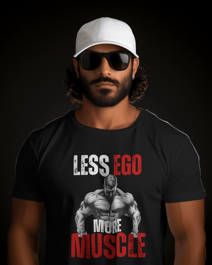 Ego Down, Gains Up T-Shirt – Muscle with a Mission