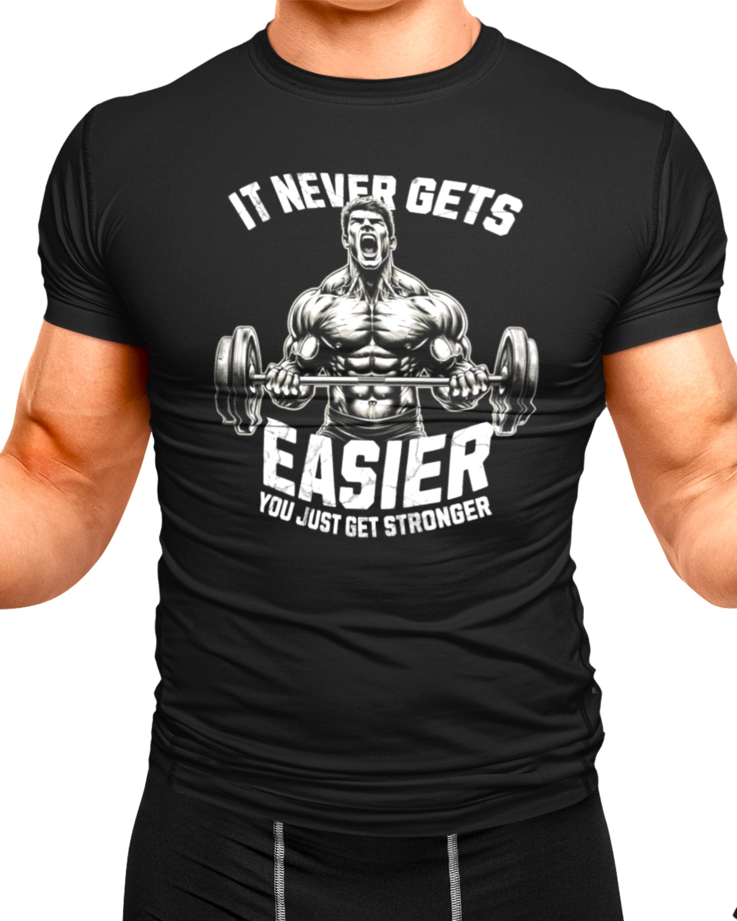 Relentless Strength Gym Tee - It Never Gets Easier, You Just Get Stronger