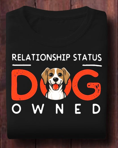 Relationship Status: Dog Owned - Cute Pet Lover T-Shirt