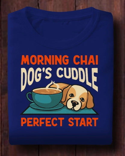 Morning Chai & Dog's Cuddle - Perfect Start T-Shirt