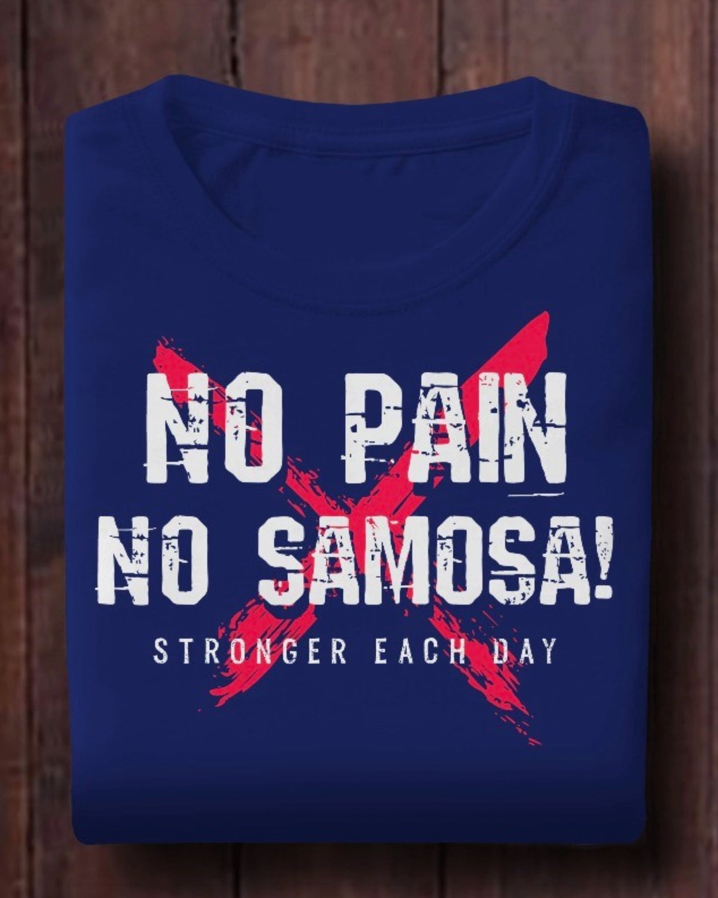 No Pain No Samosa - Motivational Fitness T-Shirt