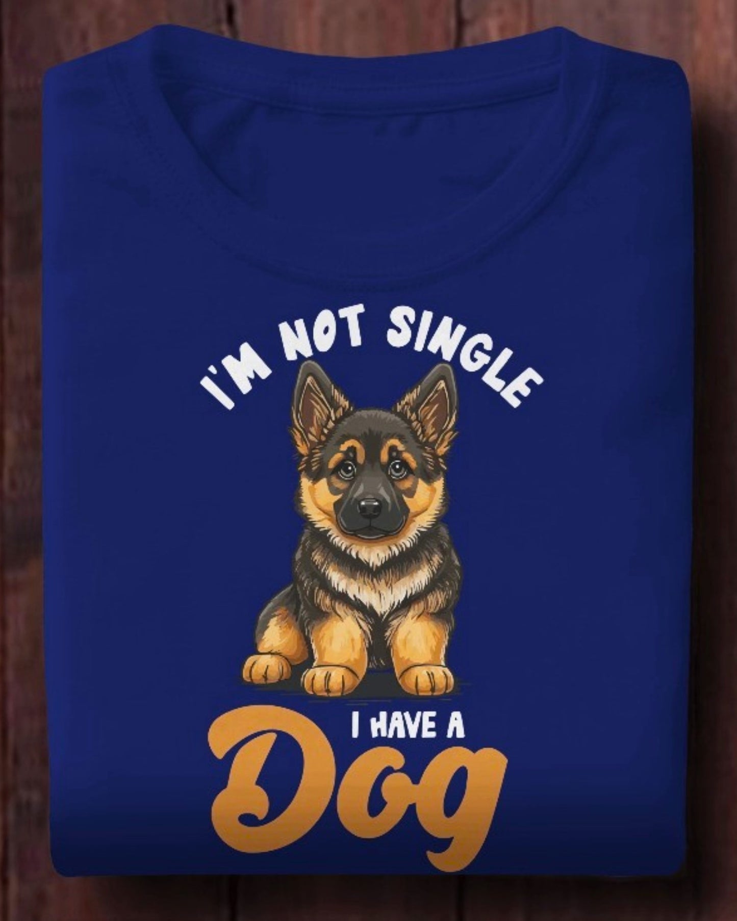 I'm Not Single, I Have a Dog: Cute Dog Lover Tee