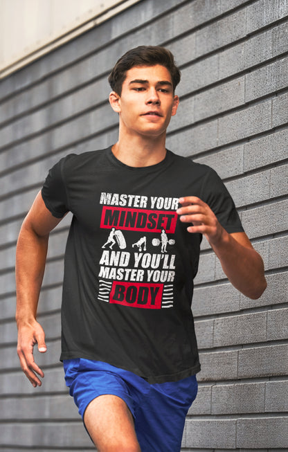 Master Your Mindset, Master Your Body- Motivational Fitness T-Shirt