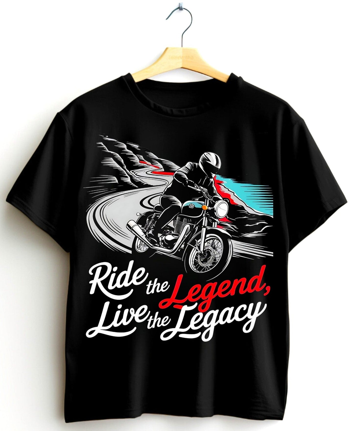 Ride the Legend Live the Legacy- T-shirt for Bike Lovers