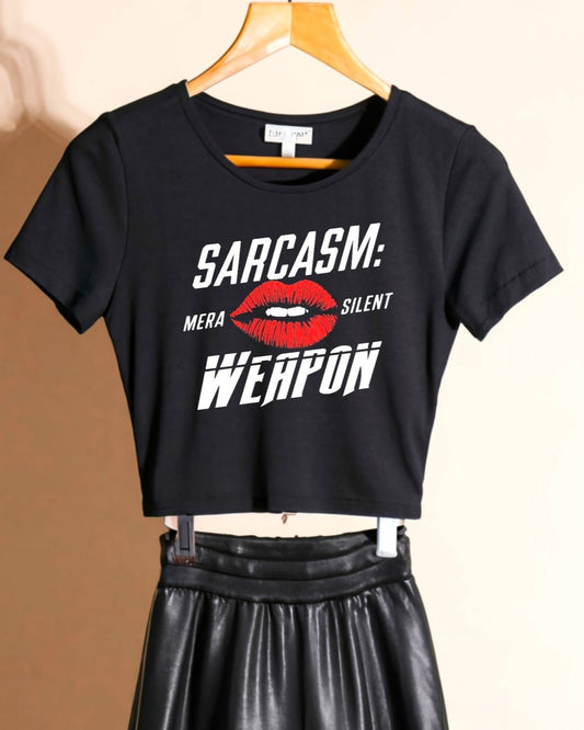 Sarcasm: Mera Silent Weapon - Women's Crop Top